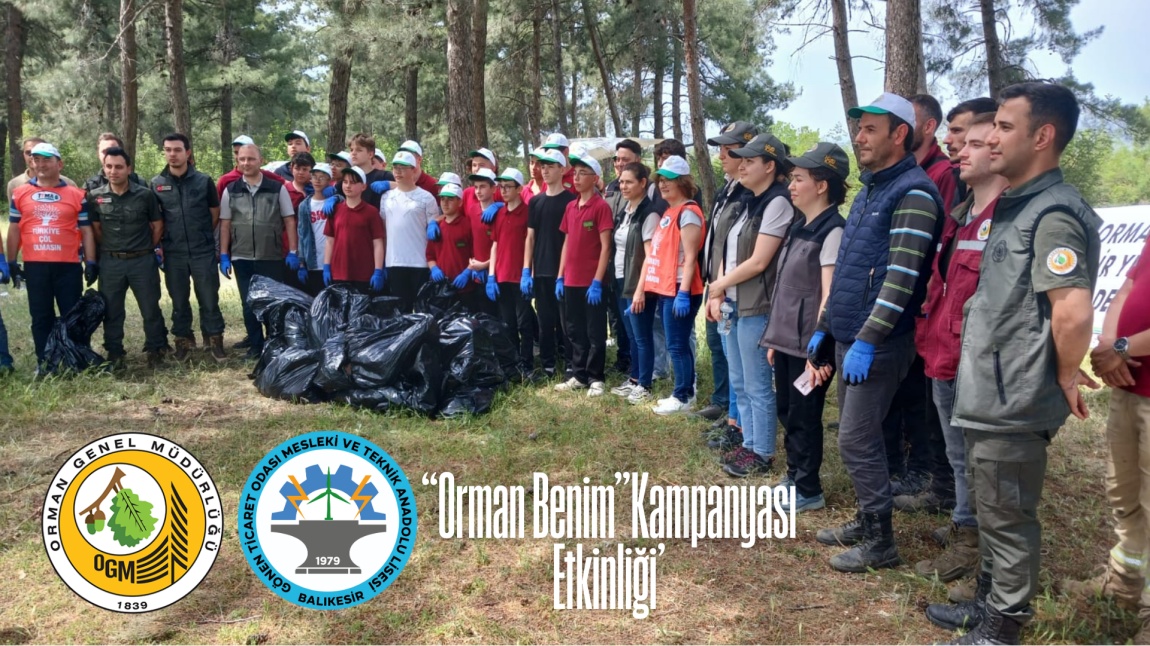 “Orman Benim”Kampanyası Etkinliği’